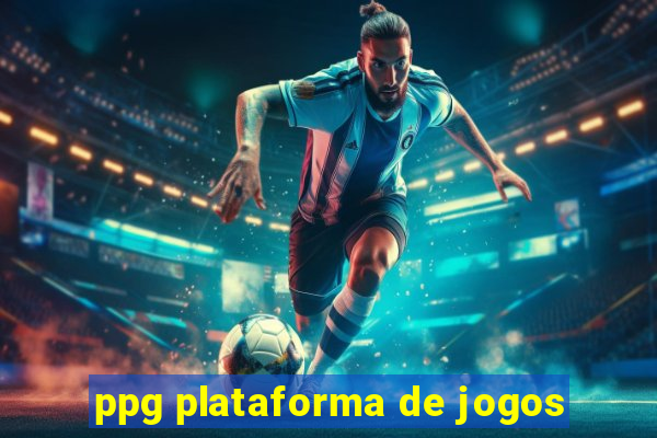 ppg plataforma de jogos